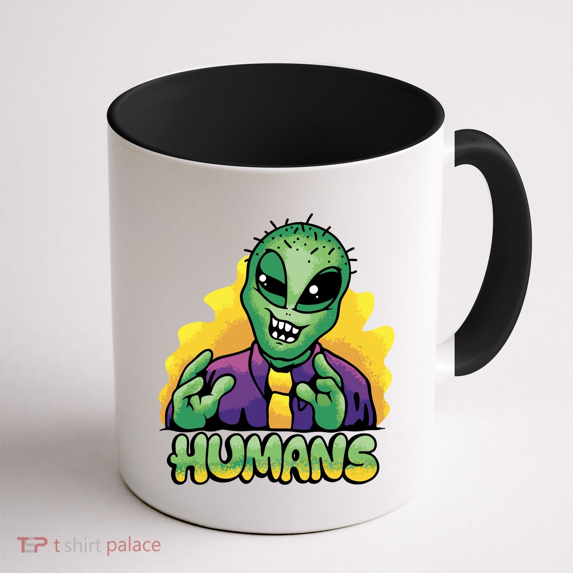 Humans Crazy Alien Funny Coffee Mug