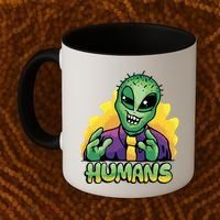Humans Crazy Alien Funny Coffee Mug thumb 2