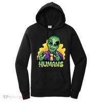 Humans Crazy Alien Funny Women's Hoodie thumb 0