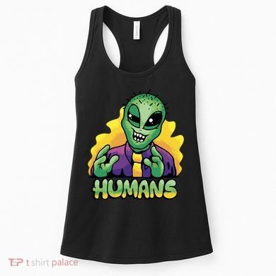 Humans Crazy Alien Funny Women's Tank Top