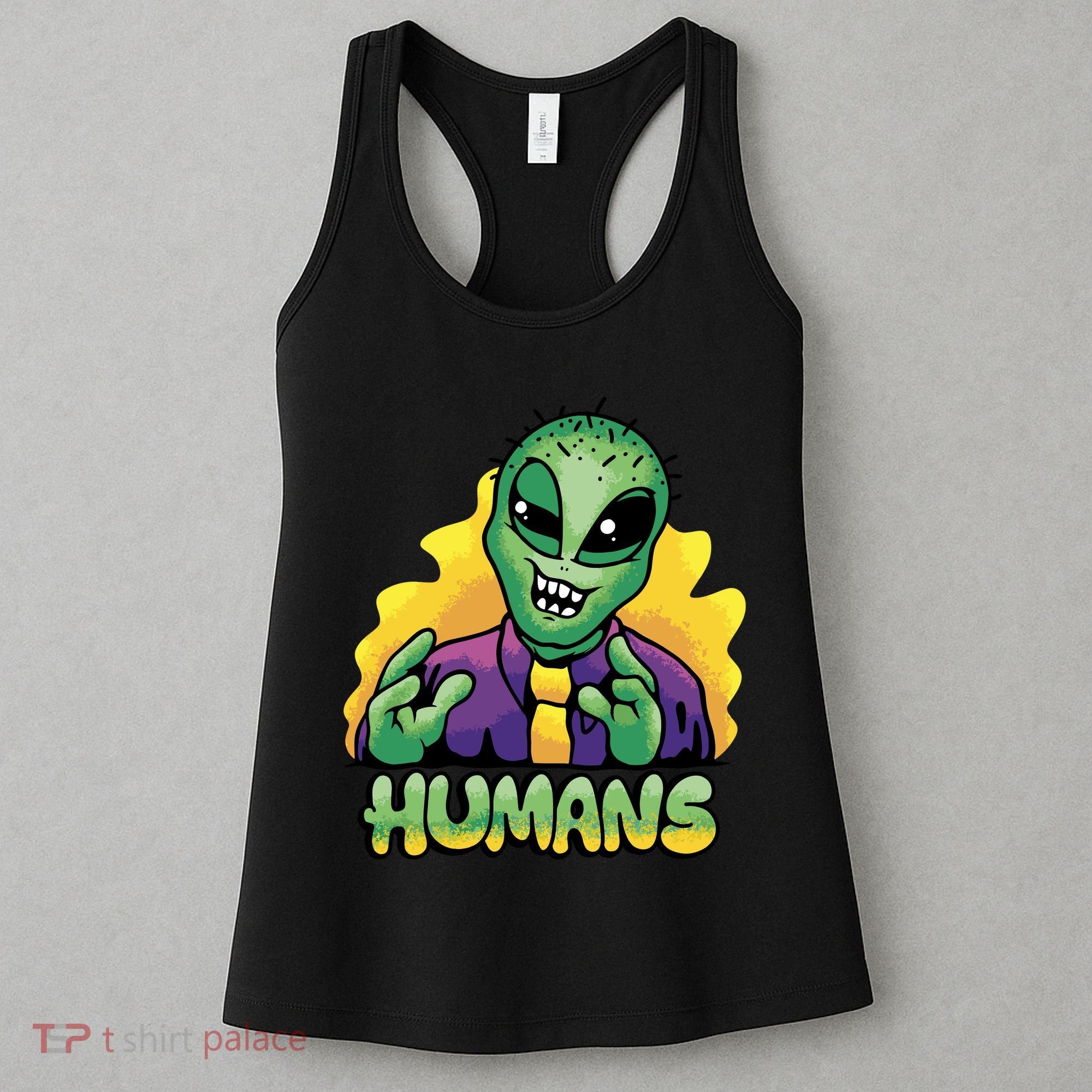 Humans Crazy Alien Funny Women's Tank Top