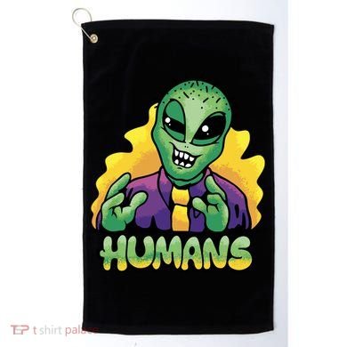 Humans Crazy Alien Funny Golf Towel