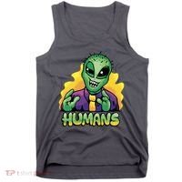Humans Crazy Alien Funny Tank Top thumb 0