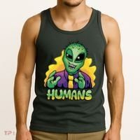 Humans Crazy Alien Funny Tank Top thumb 3