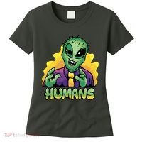 Humans Crazy Alien Funny Women's T-Shirt thumb 0