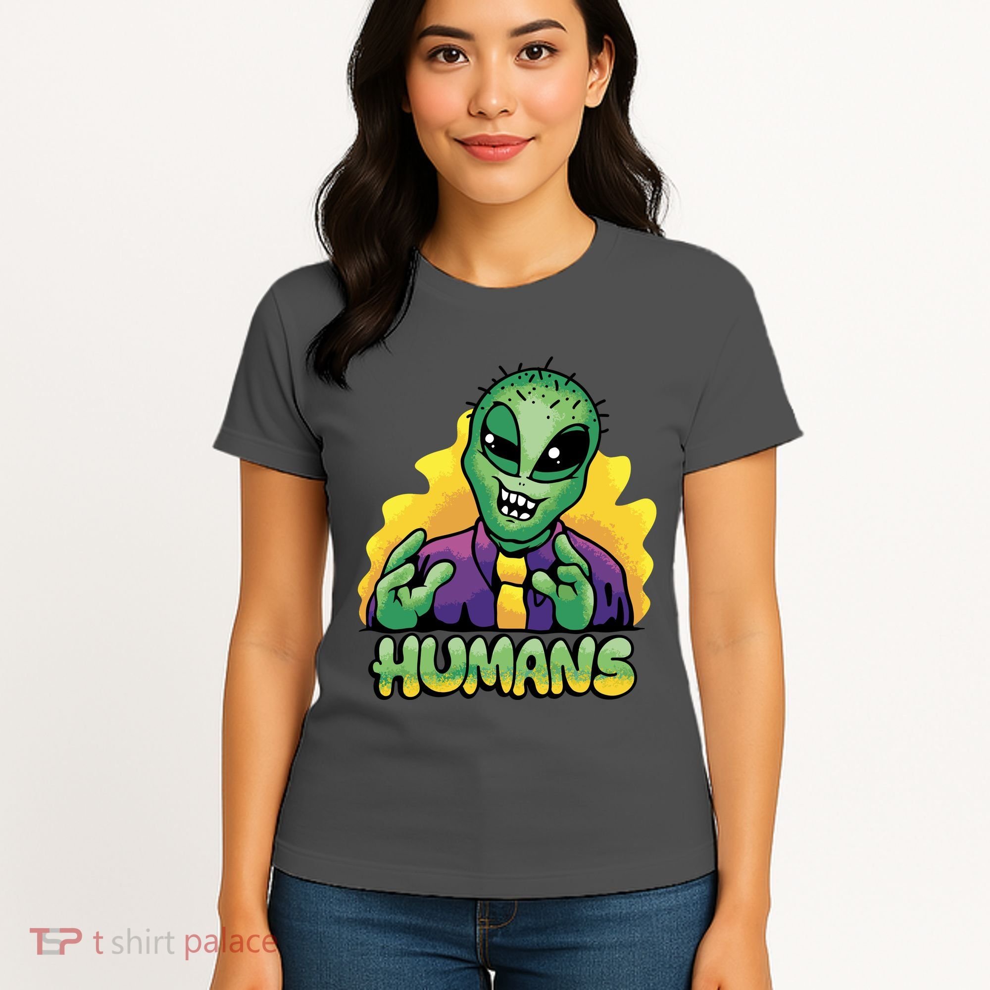 Humans Crazy Alien Funny Women's T-Shirt