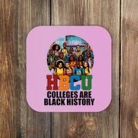 Hbcu Colleges Are Black History Month Coaster thumb 0