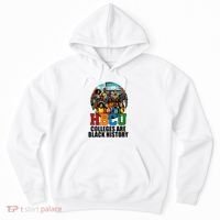 Hbcu Colleges Are Black History Month Hoodie thumb 0