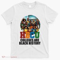 Hbcu Colleges Are Black History Month T-Shirt thumb 0