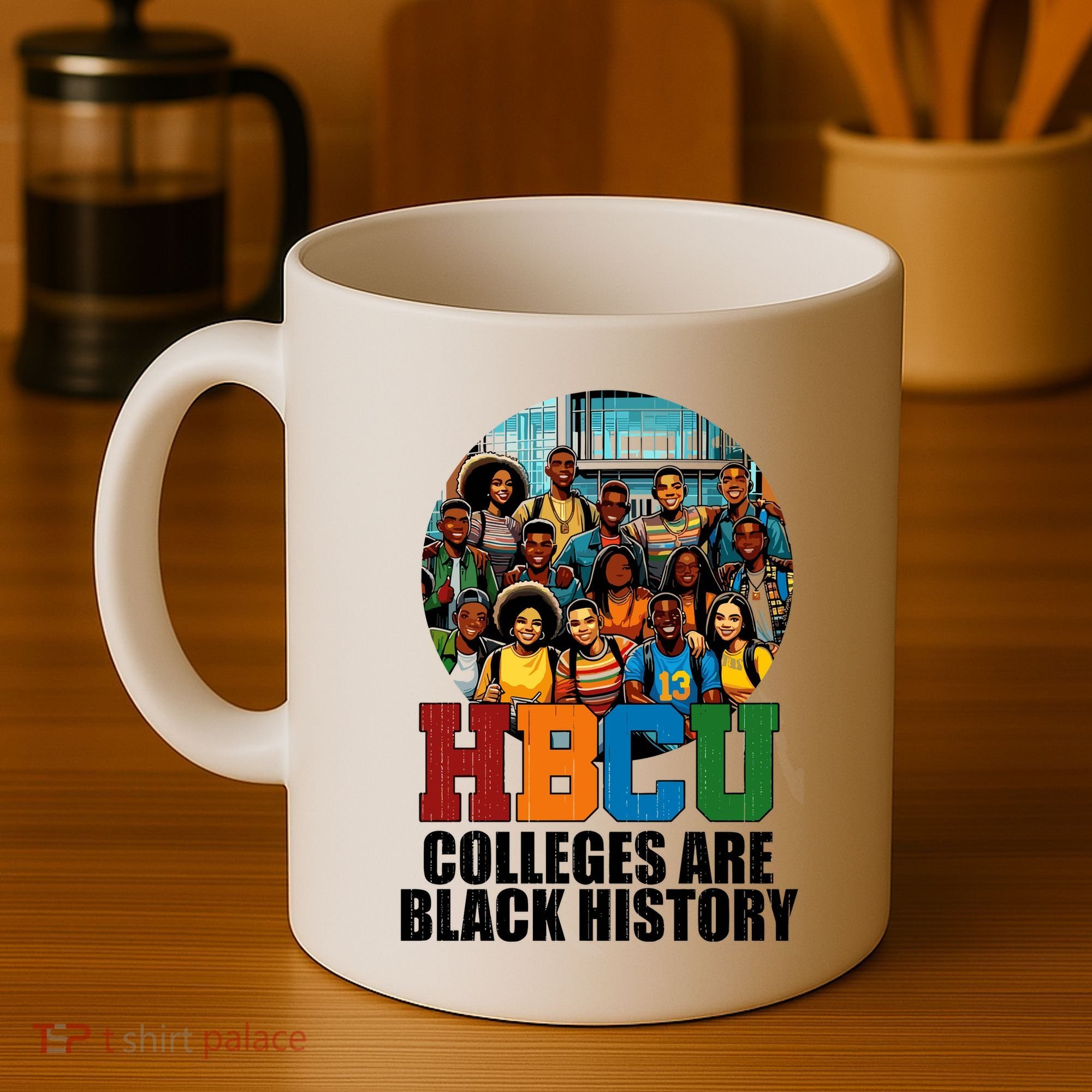 Hbcu Colleges Are Black History Month Coffee Mug