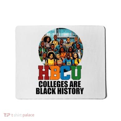 Hbcu Colleges Are Black History Month Mousepad