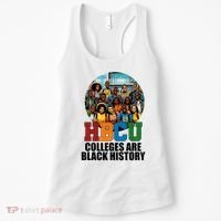 Hbcu Colleges Are Black History Month Women's Tank Top thumb 0