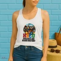 Hbcu Colleges Are Black History Month Women's Tank Top thumb 2