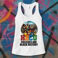 Hbcu Colleges Are Black History Month Women's Tank Top thumb 3