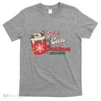 Hot Cocoa And Christmas Movies T-Shirt thumb 0