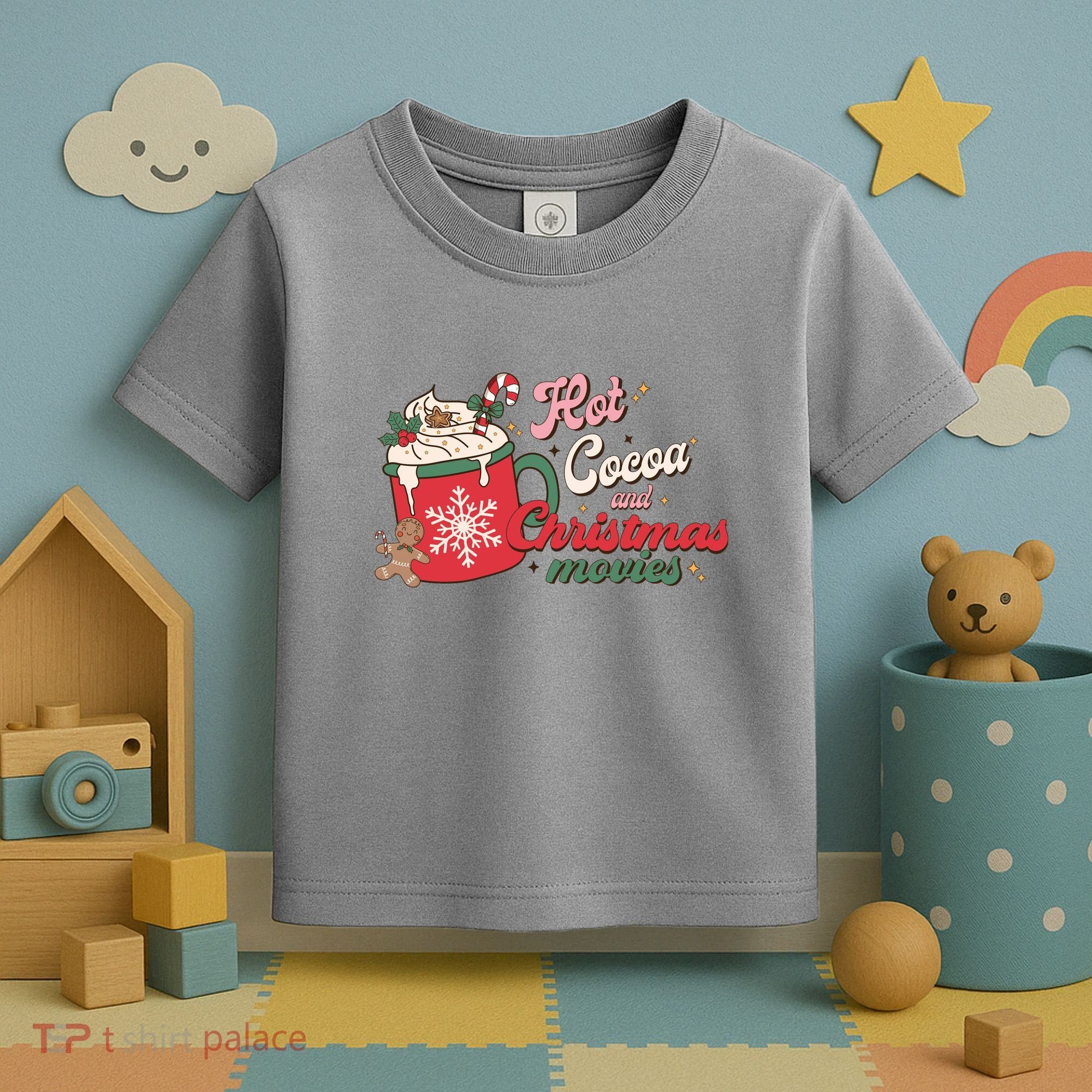 Hot Cocoa And Christmas Movies Toddler T-Shirt