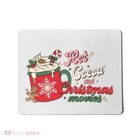 Hot Cocoa And Christmas Movies Mousepad thumb 0