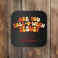 Halloween Christian Are You Fall O Ween Jesus Coaster thumb 0