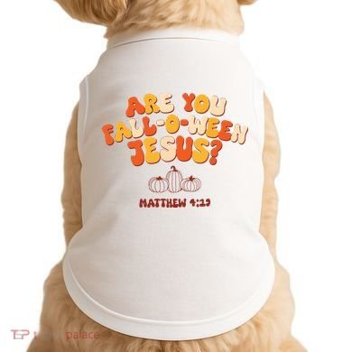 Halloween Christian Are You Fall O Ween Jesus Doggie Tank