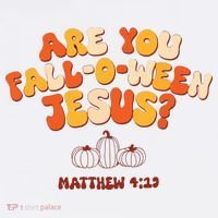Halloween Christian Are You Fall O Ween Jesus T-Shirt thumb 7