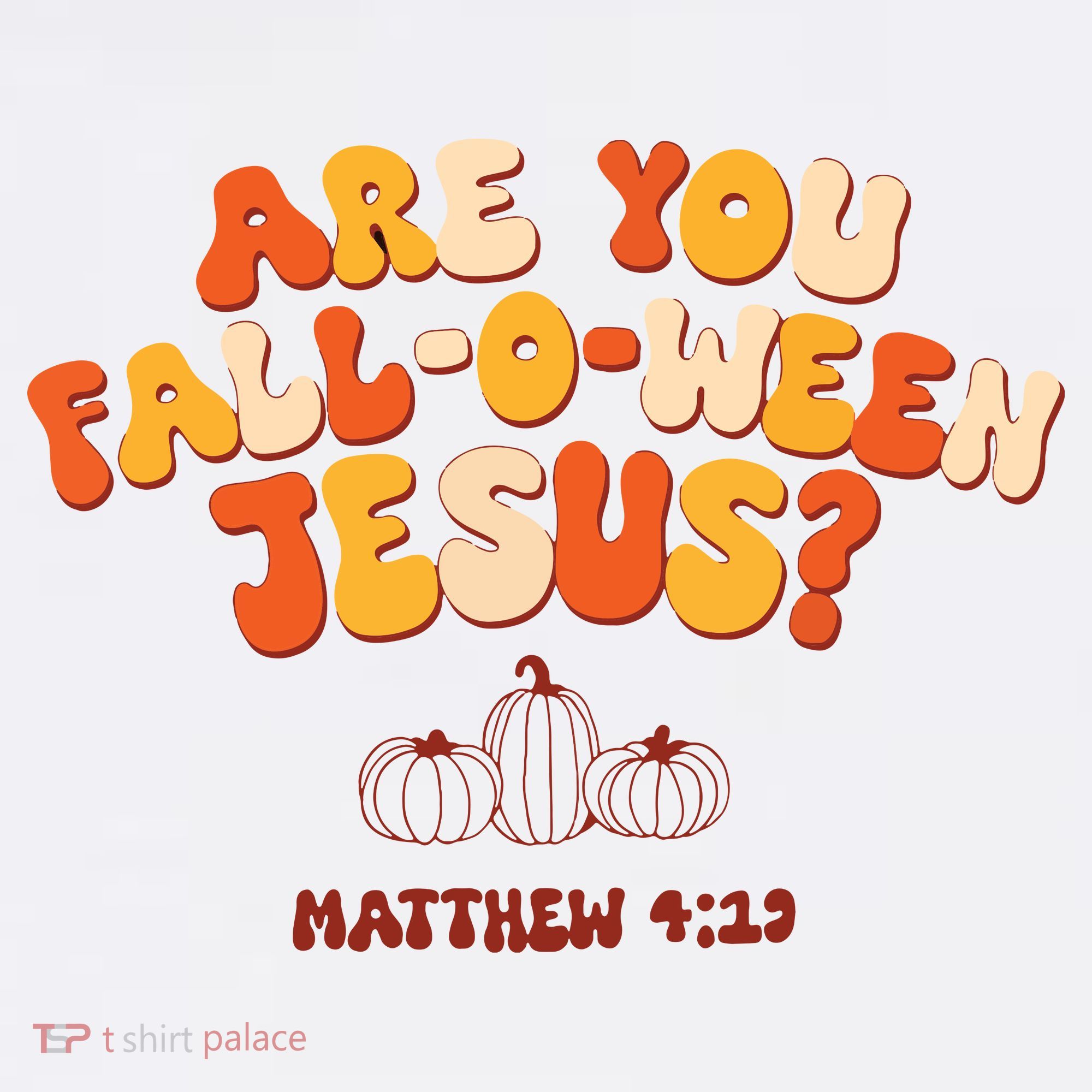 Halloween Christian Are You Fall O Ween Jesus T-Shirt