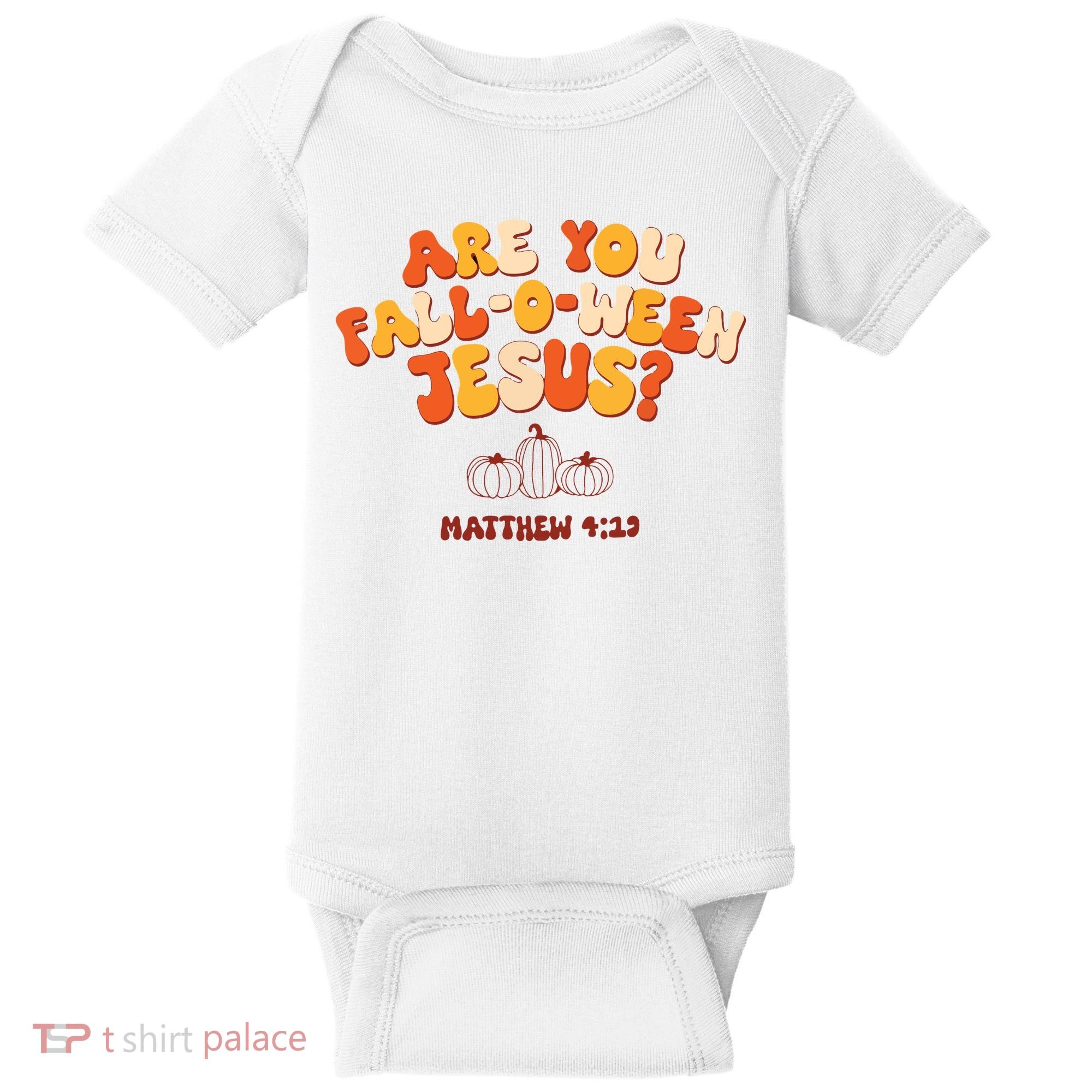 Halloween Christian Are You Fall O Ween Jesus Baby Bodysuit