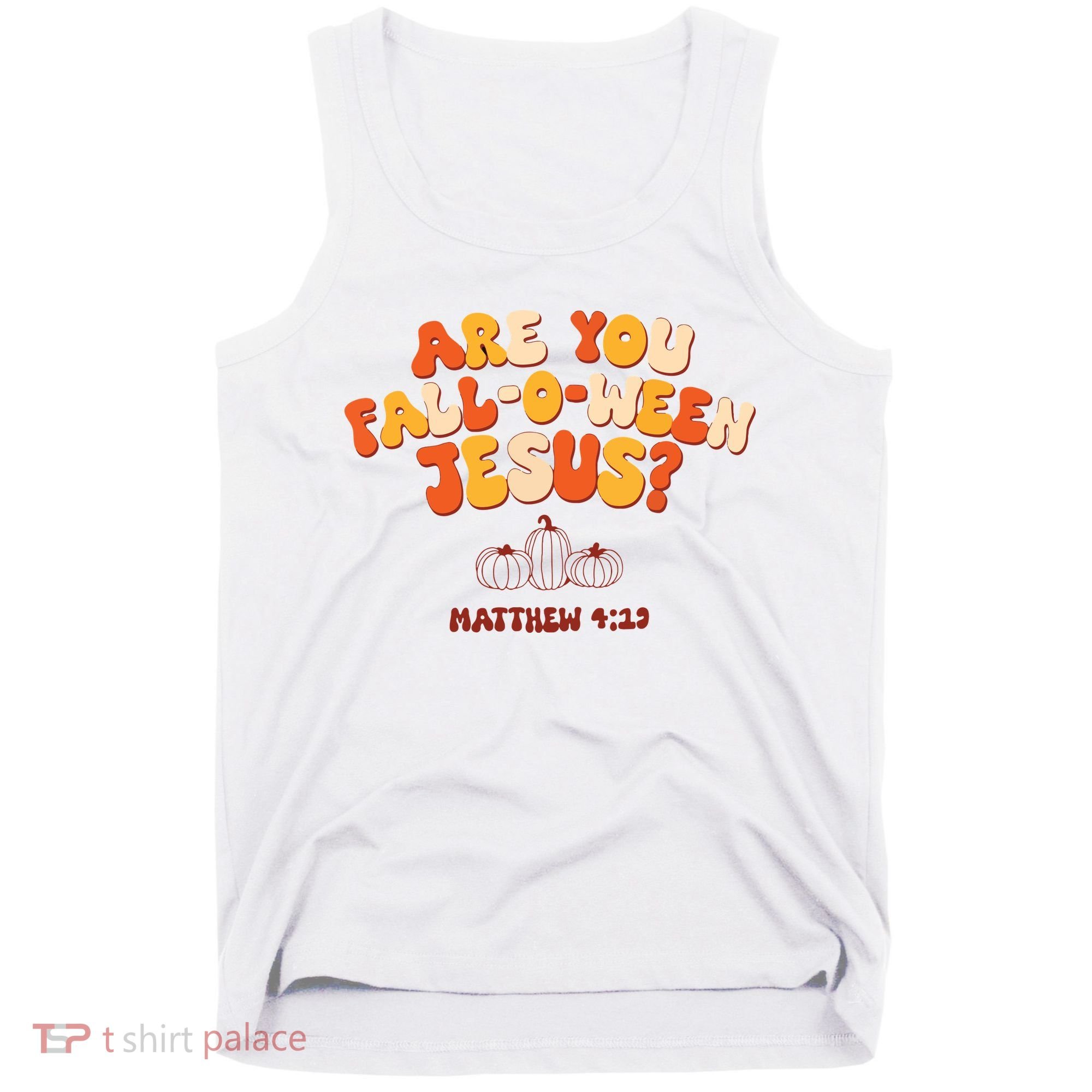 Halloween Christian Are You Fall O Ween Jesus Tank Top