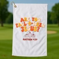 Halloween Christian Are You Fall O Ween Jesus Golf Towel thumb 1