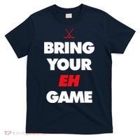 Hockey - Canada bring your EH Game T-Shirt thumb 0