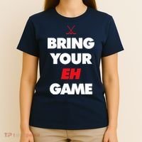 Hockey - Canada bring your EH Game T-Shirt thumb 4