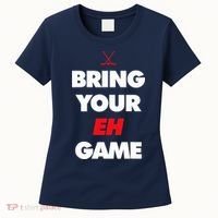 Hockey - Canada bring your EH Game Women's T-Shirt thumb 0