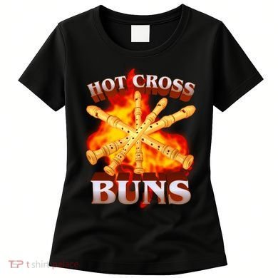 Hot Cross Buns Fire Recorder Flute Women's T-Shirt