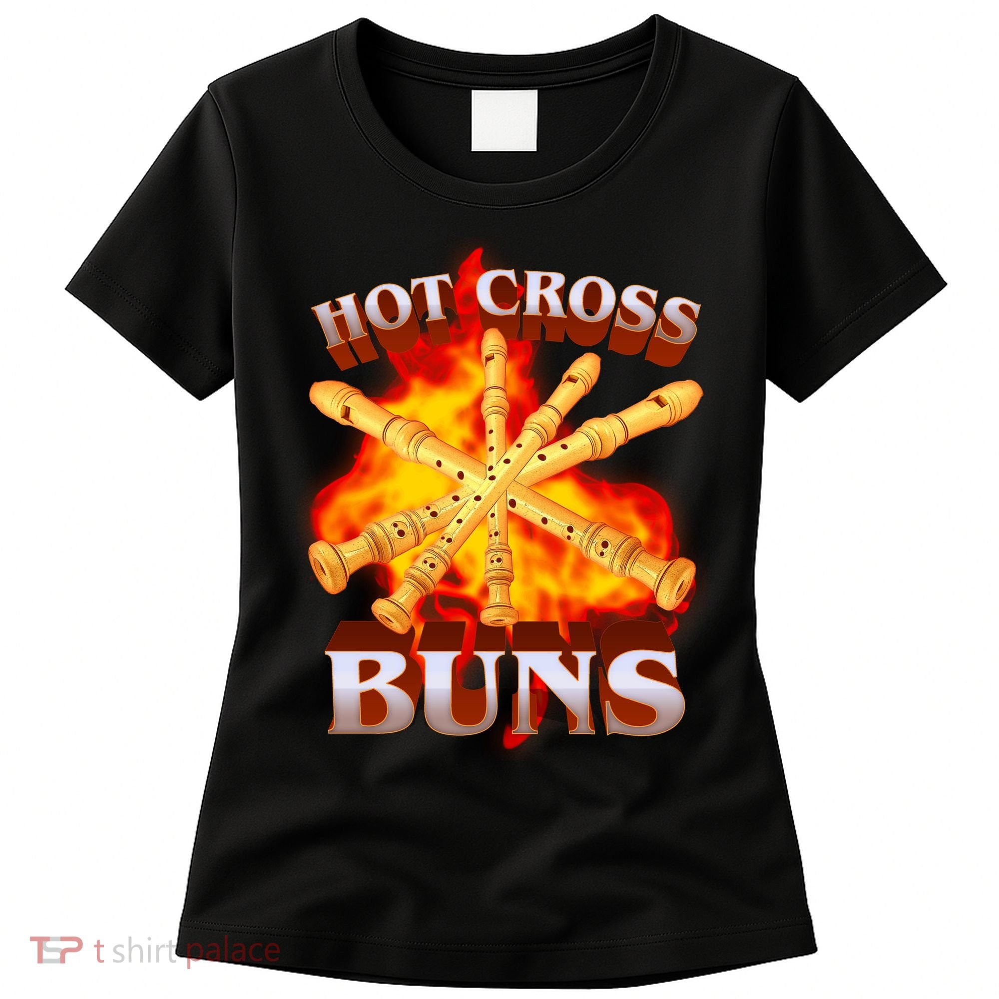 Hot Cross Buns Fire Recorder Flute Women's T-Shirt