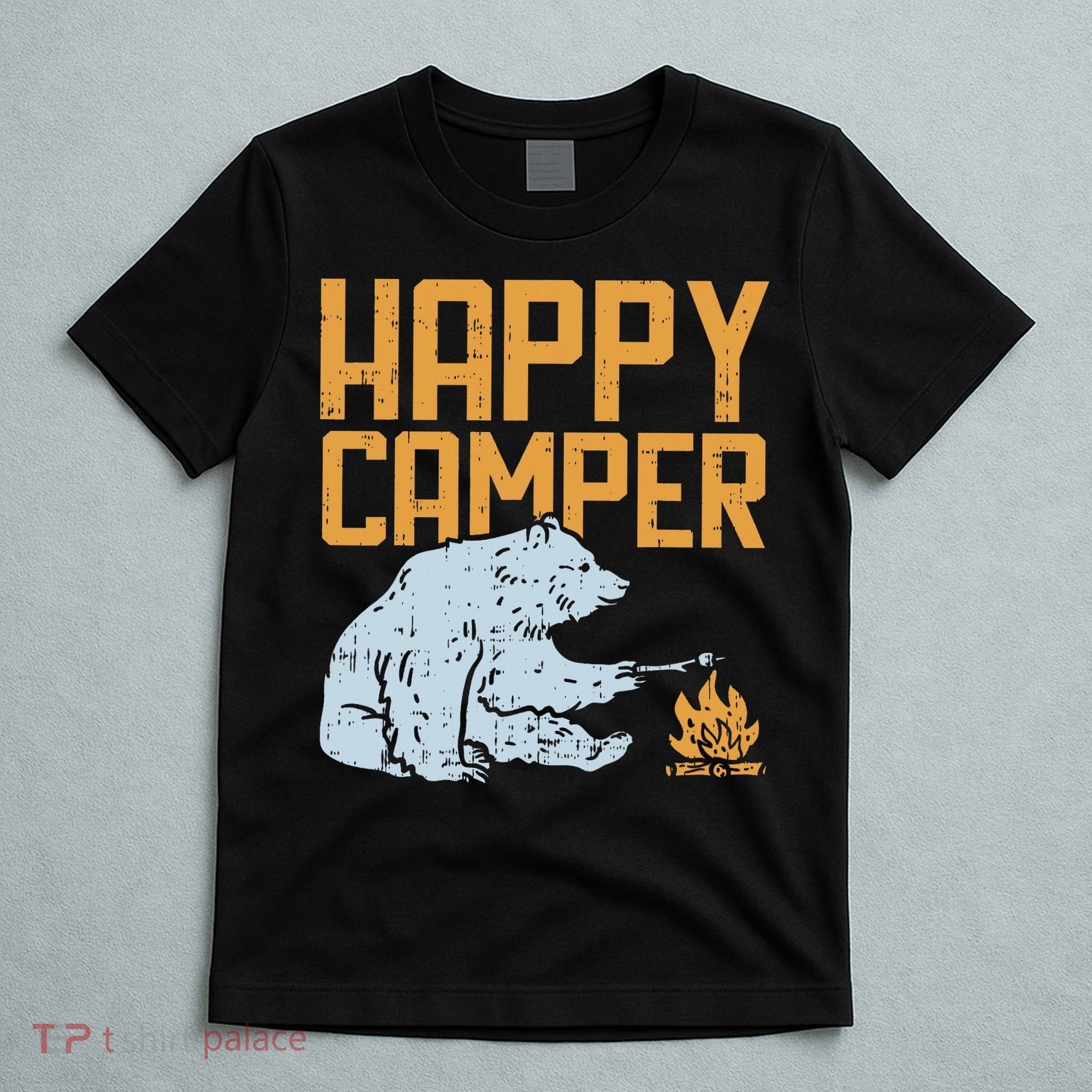 Happy Camper Bear Vacation Hiking Camp Campfire Camping Gift T-Shirt