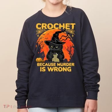 Halloween Crochet Because Murder Is Wrong For Halloween Cat Women's Sweatshirt