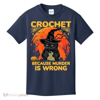 Halloween Crochet Because Murder Is Wrong For Halloween Cat Kids T-Shirt