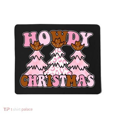 Howdy Christmas Cute Holiday Mousepad