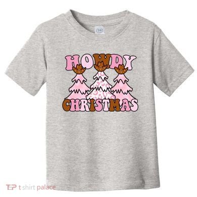 Howdy Christmas Cute Holiday Toddler T-Shirt