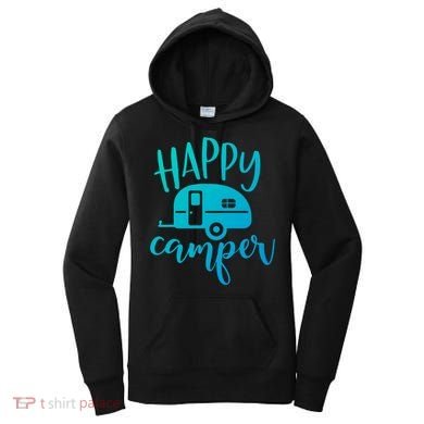 Happy Camper Camping Trailer Funny Camp Design Him And Her Cute Gift Women's Hoodie