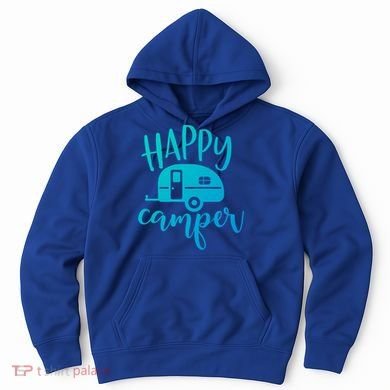Happy Camper Camping Trailer Funny Camp Design Him And Her Cute Gift Hoodie