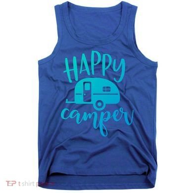 Happy Camper Camping Trailer Funny Camp Design Him And Her Cute Gift Tank Top