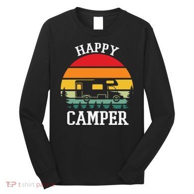 Happy Camper Cute Gift Retro Long Sleeve Shirt