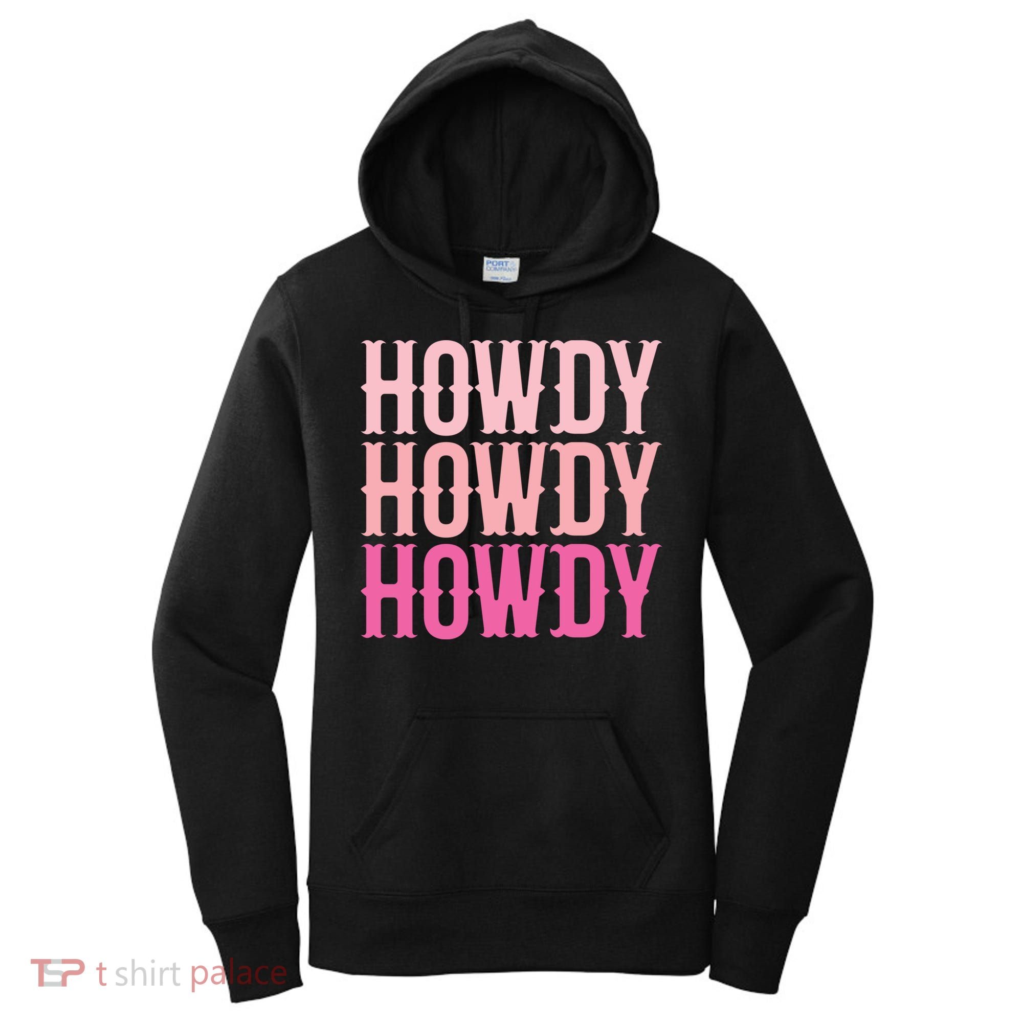 Howdy Cute Country Western Southern Cowgirl Rodeos Gift Women's Hoodie