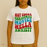 Hot Cocoa Christmas Movies Hella Anxiety Christmas T-Shirt thumb 4