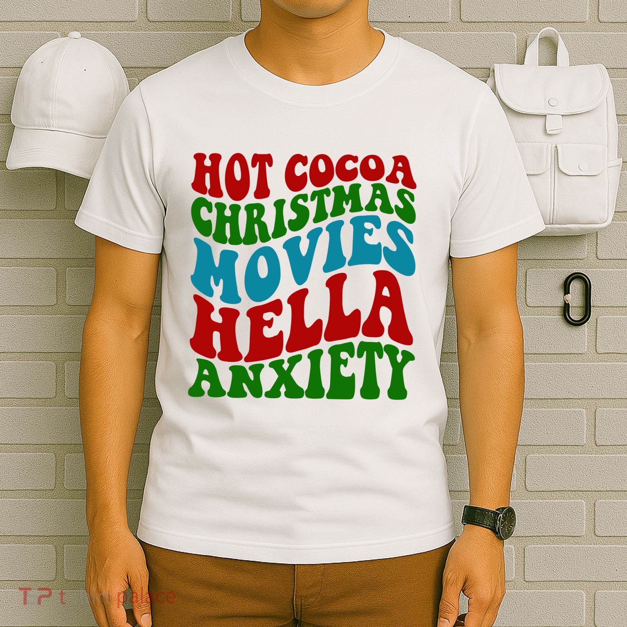 Hot Cocoa Christmas Movies Hella Anxiety Christmas T-Shirt