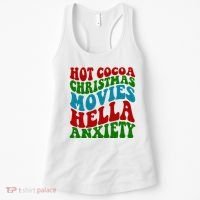 Hot Cocoa Christmas Movies Hella Anxiety Christmas Women's Tank Top thumb 0