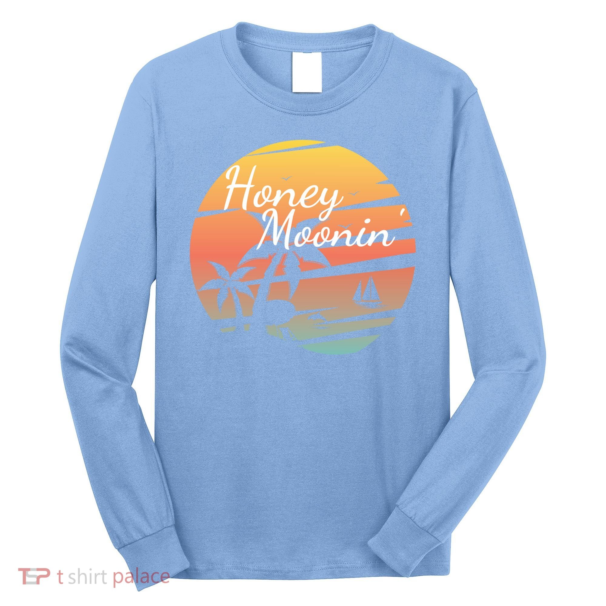 Honeymoon Couples Cool Gift Just Married Matching Honeymooning Trip Gift Long Sleeve Shirt