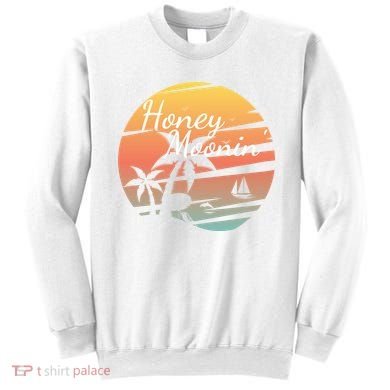 Honeymoon Couples Cool Gift Just Married Matching Honeymooning Trip Gift Sweatshirt