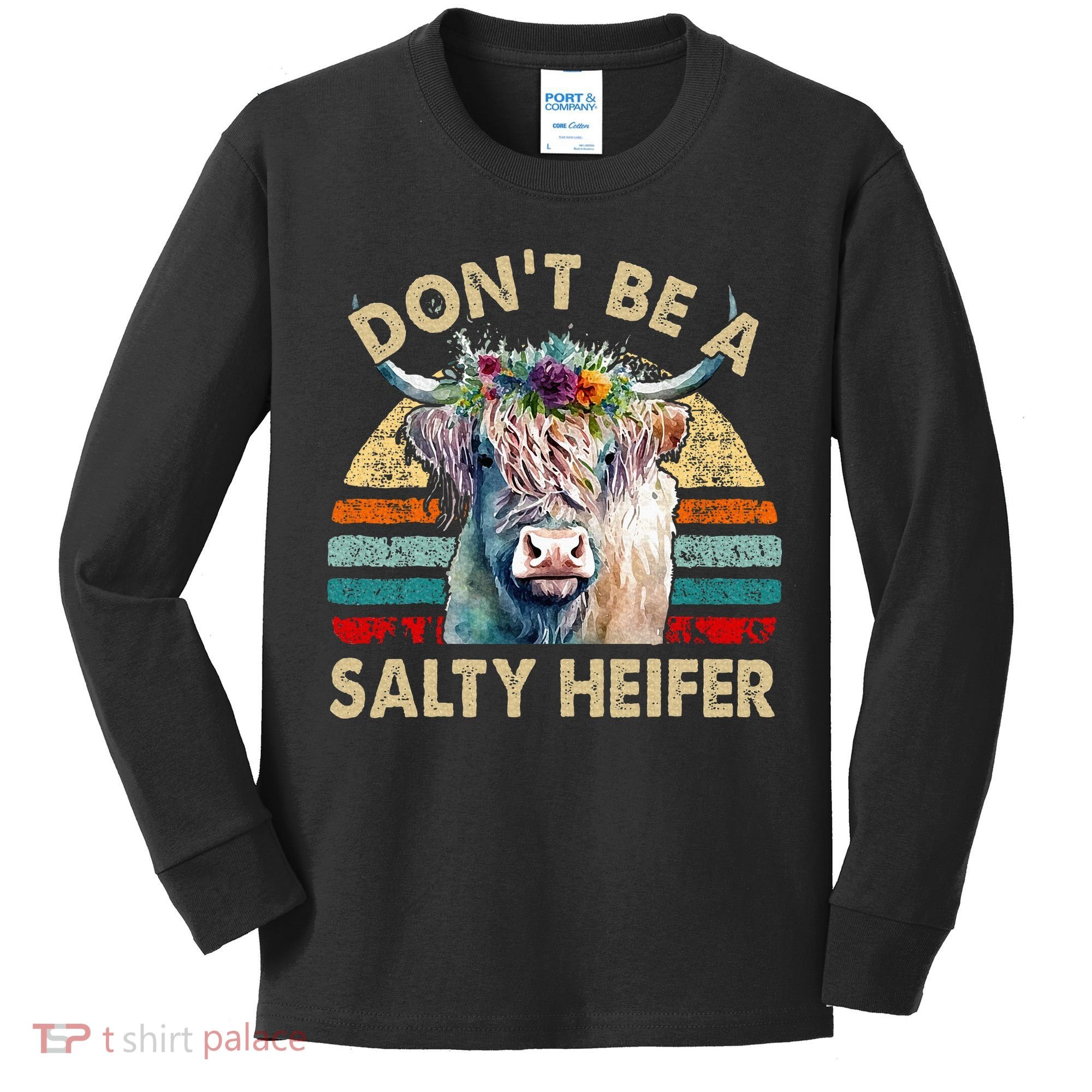 Highland Cow Dont Be Salty Heifer Kids Long Sleeve Shirt