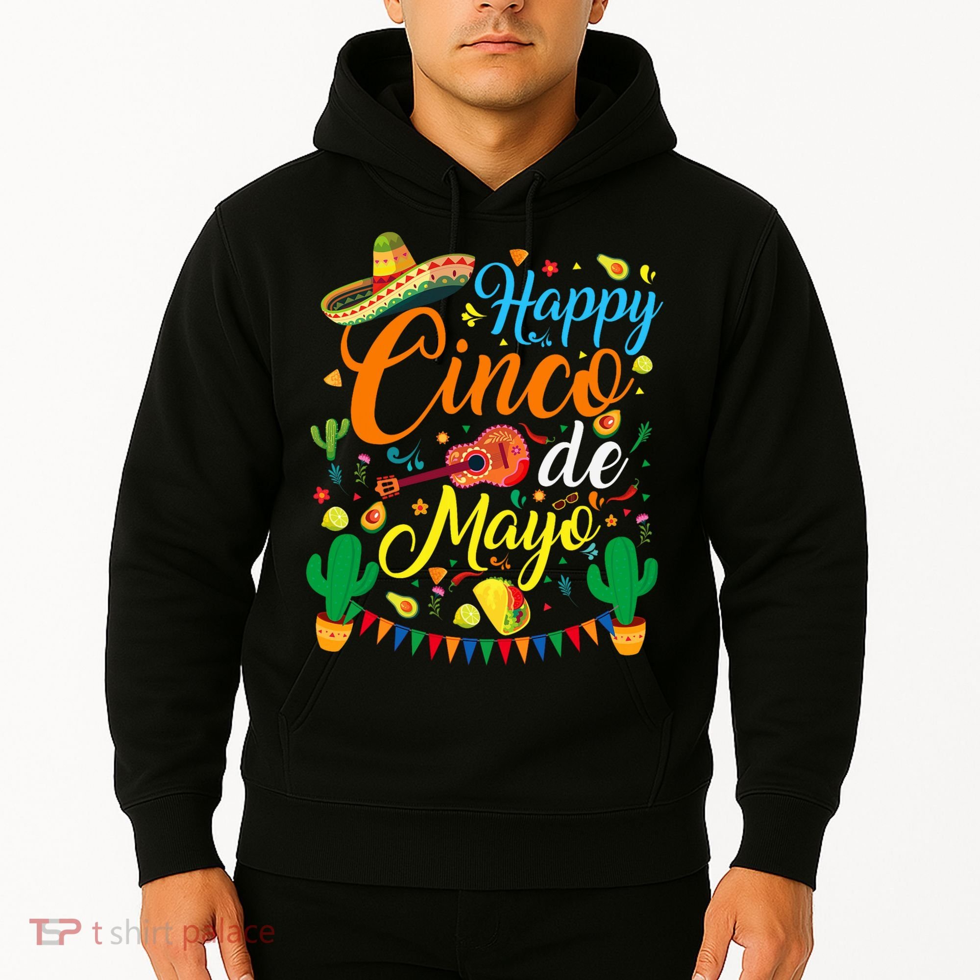 Happy Cinco De Mayo Fiesta Mexican Party 5 De Mayo  Hoodie